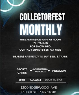 Flyer for CollectorFest Monthly, August 30, 2026. Opens larger